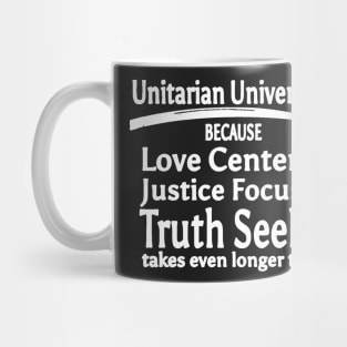 UU Because (white text) Mug